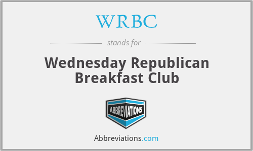 WRBC - Wednesday Republican Breakfast Club
