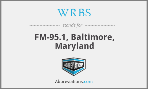 WRBS - FM-95.1, Baltimore, Maryland