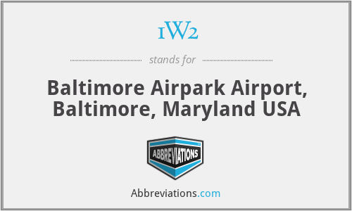 1W2 - Baltimore Airpark Airport, Baltimore, Maryland USA