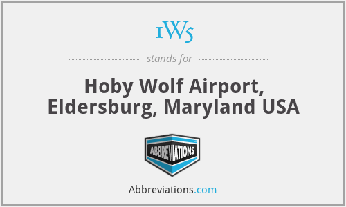 1W5 - Hoby Wolf Airport, Eldersburg, Maryland USA