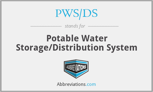 PWS/DS - Potable Water Storage/Distribution System