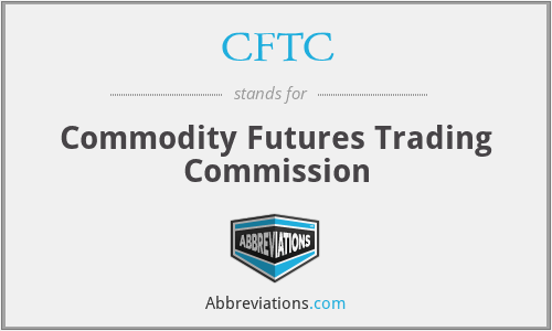 CFTC - Commodity Futures Trading Commission