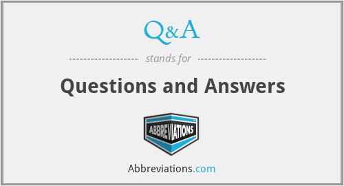 Q&A - Questions and Answers