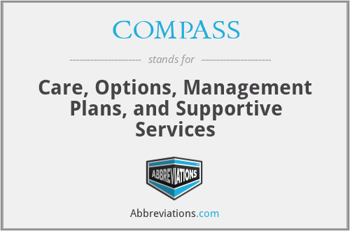 COMPASS - Care, Options, Management Plans, and Supportive Services