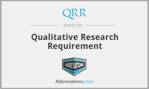 QRR - Qualitative Research Requirement
