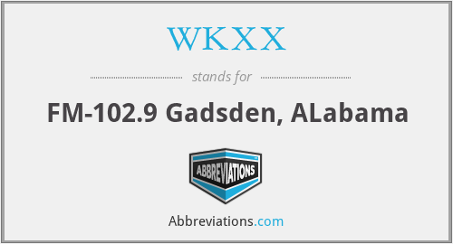 WKXX - FM-102.9 Gadsden, ALabama