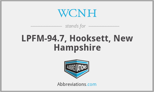 WCNH - LPFM-94.7, Hooksett, New Hampshire