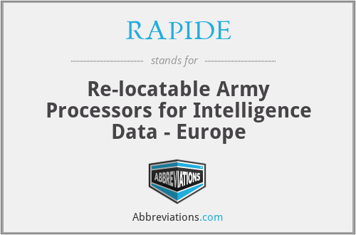 RAPIDE - Re-locatable Army Processors for Intelligence Data - Europe