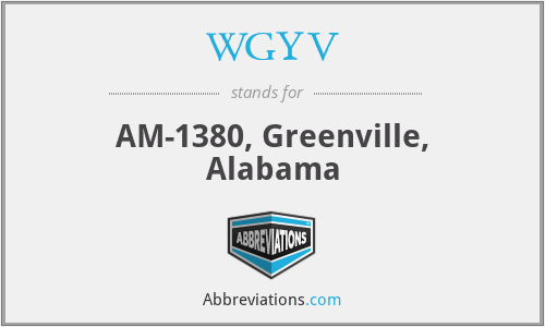 WGYV - AM-1380, Greenville, Alabama