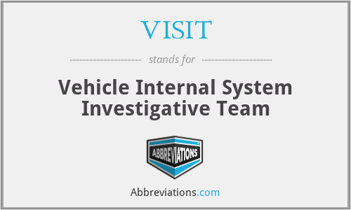 VISIT - Vehicle Internal System Investigative Team
