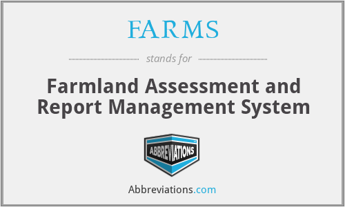 FARMS - Farmland Assessment and Report Management System