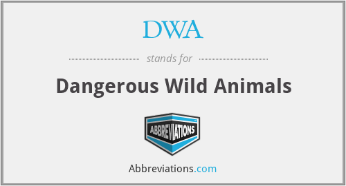 DWA - Dangerous Wild Animals