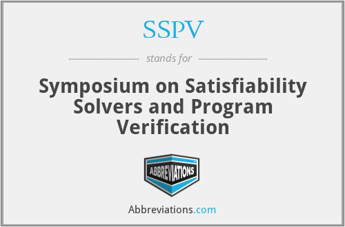 SSPV - Symposium on Satisfiability Solvers and Program Verification