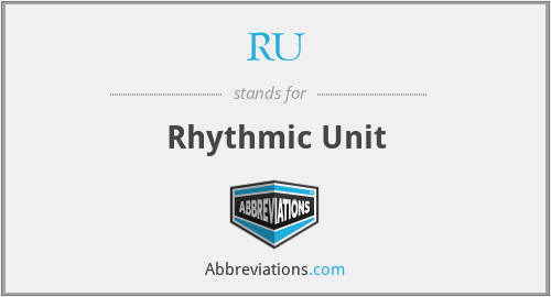 RU - Rhythmic Unit