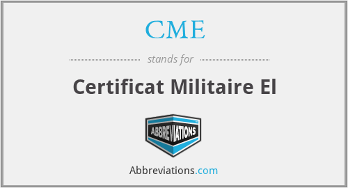 CME - Certificat Militaire El