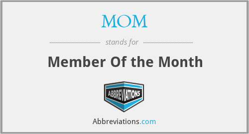 MOM - Member Of the Month