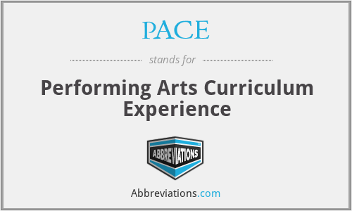 PACE - Performing Arts Curriculum Experience