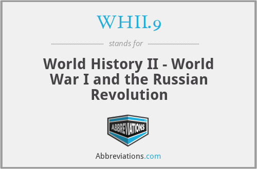 WHII.9 - World History II - World War I and the Russian Revolution