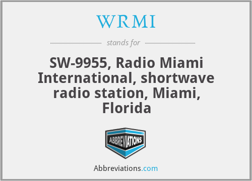 WRMI - SW-9955, Radio Miami International, shortwave radio station, Miami, Florida