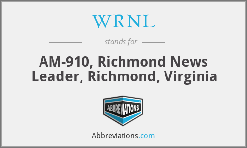 WRNL - AM-910, Richmond News Leader, Richmond, Virginia