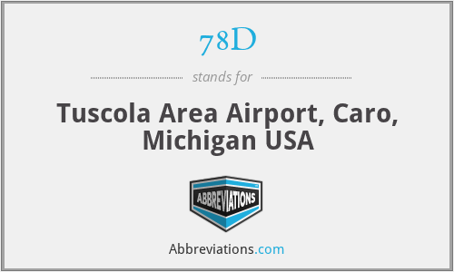 78D - Tuscola Area Airport, Caro, Michigan USA