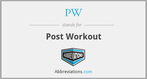PW - Post Workout