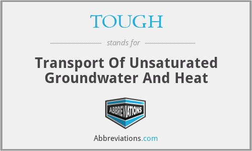 TOUGH - Transport Of Unsaturated Groundwater And Heat