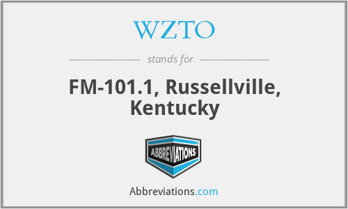 WZTO - FM-101.1, Russellville, Kentucky
