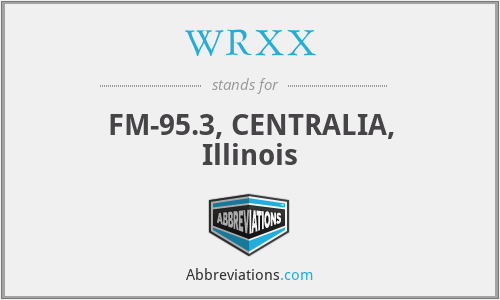 WRXX - FM-95.3, CENTRALIA, Illinois