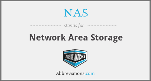 NAS - Network Area Storage