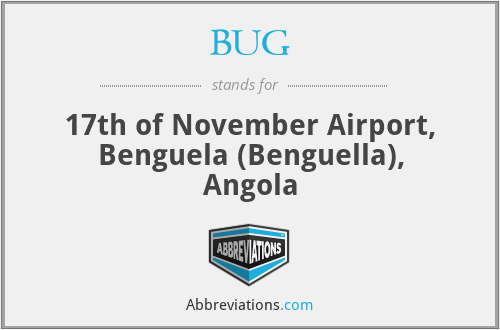 BUG - 17th of November Airport, Benguela (Benguella), Angola