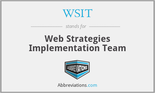 WSIT - Web Strategies Implementation Team