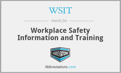 WSIT - Workplace Safety Information and Training
