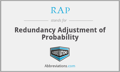 RAP - Redundancy Adjustment of Probability