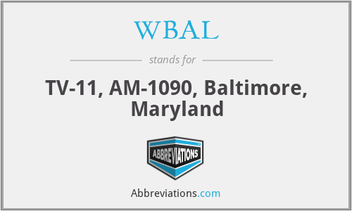 WBAL - TV-11, AM-1090, Baltimore, Maryland