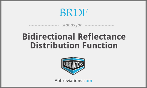 BRDF - Bidirectional Reflectance Distribution Function