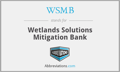 WSMB - Wetlands Solutions Mitigation Bank