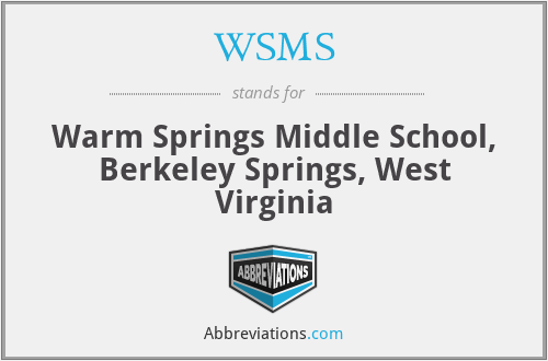 WSMS - Warm Springs Middle School, Berkeley Springs, West Virginia