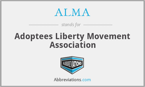 ALMA - Adoptees Liberty Movement Association