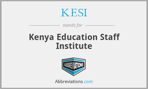 KESI - Kenya Education Staff Institute