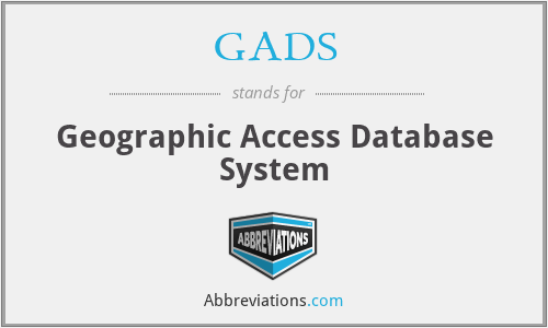 GADS - Geographic Access Database System