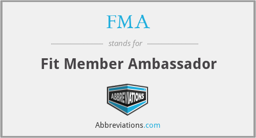 FMA - Fit Member Ambassador