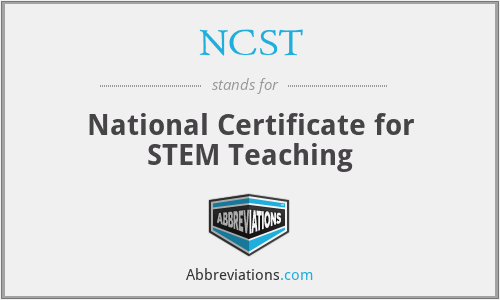 NCST - National Certificate for STEM Teaching