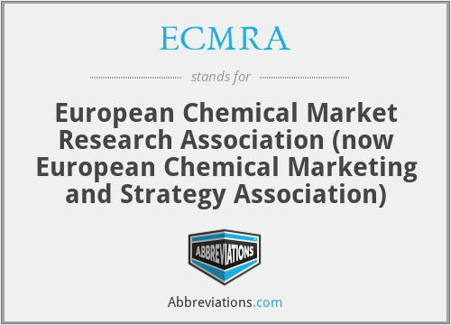 ECMRA - European Chemical Market Research Association (now European Chemical Marketing and Strategy Association)