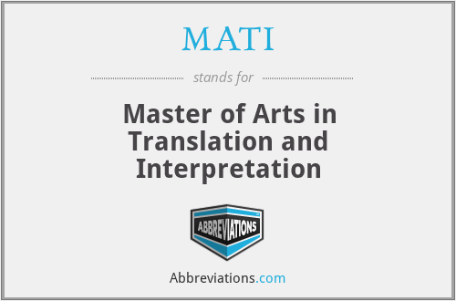 MATI - Master of Arts in Translation and Interpretation