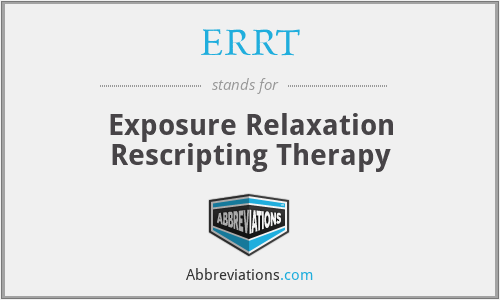 ERRT - Exposure Relaxation Rescripting Therapy