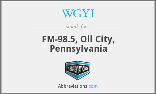 WGYI - FM-98.5, Oil City, Pennsylvania