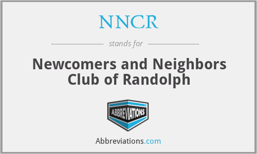 NNCR - Newcomers and Neighbors Club of Randolph