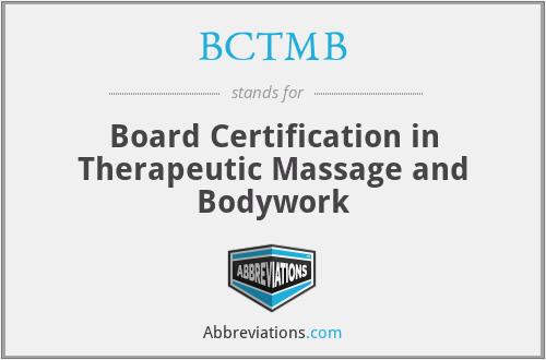 BCTMB - Board Certification in Therapeutic Massage and Bodywork