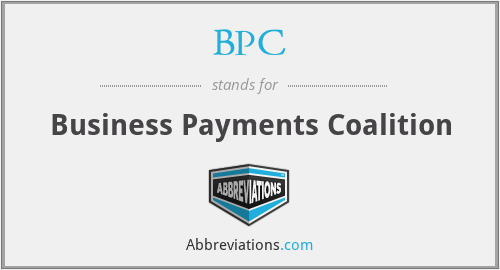 BPC - Business Payments Coalition